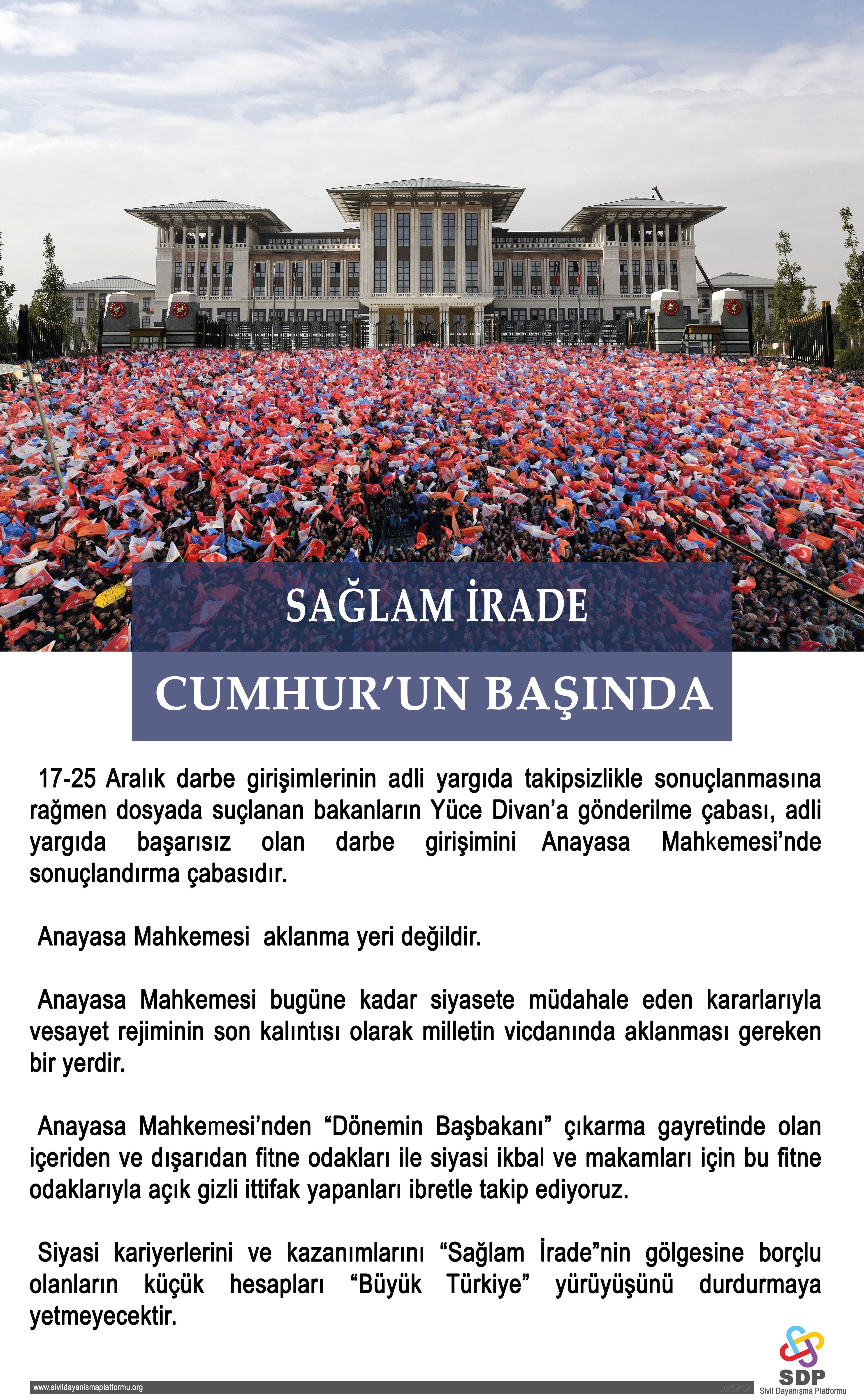 SAĞLAM İRADE CUMHURUN BAŞINDA (5 OCAK 2015)
